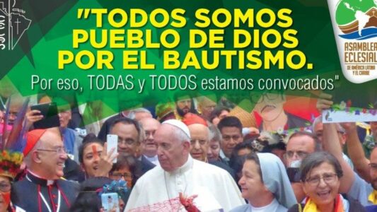 Asamblea Eclesial de América Latina y el Caribe ¿Hacia dónde va la Iglesia?