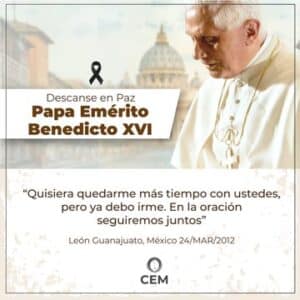 Condolencias de los obispos de México por la muerte del “hermano mayor” en el episcopado, Benedicto XVI