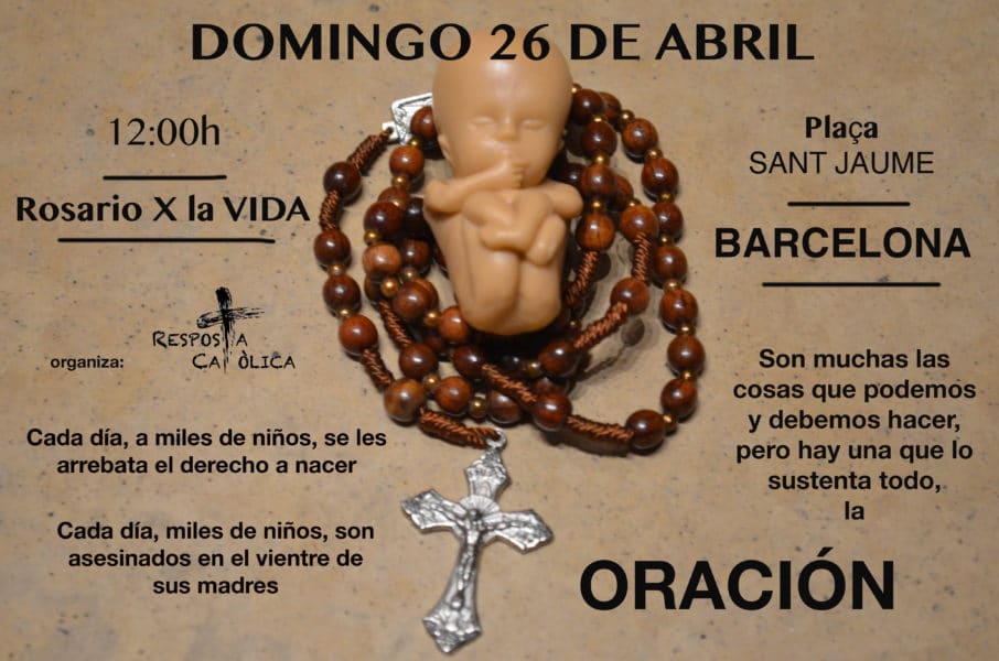 Convocan un rosario por la vida en Barcelona