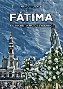 Fátima: El secreto no desvelado