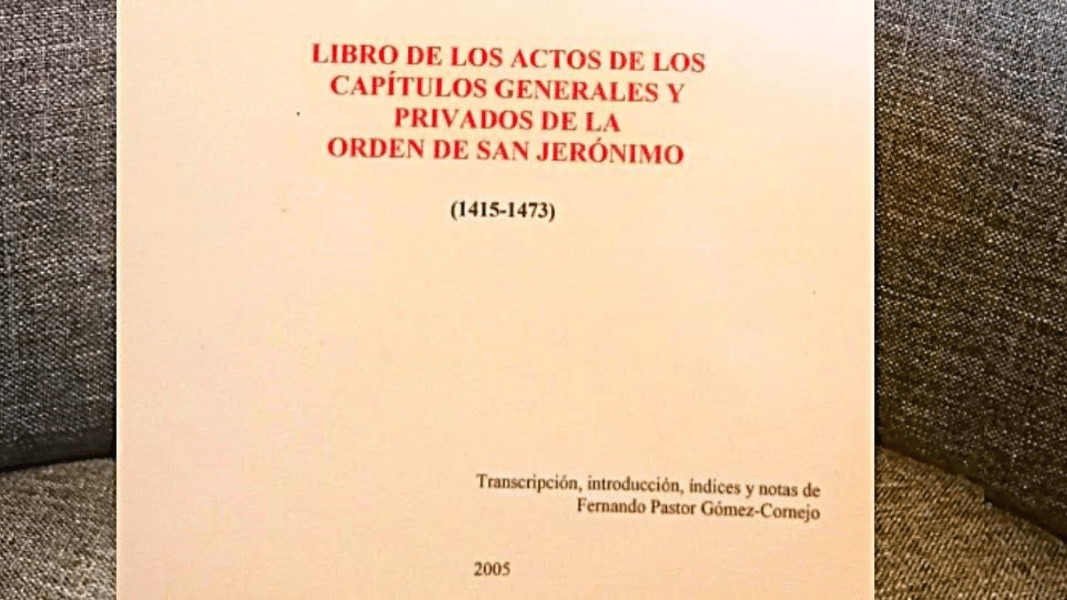 1415: Primer capítulo general de la Orden de San Jerónimo