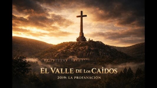 El Valle de los Caídos: un documental revive la profanación de la basílica y el conflicto abierto desde 2019