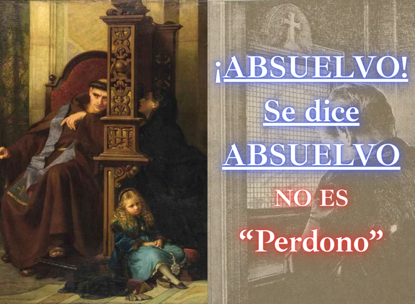 TRIBUNA. Padre, se dice ABSUELVO y nada más