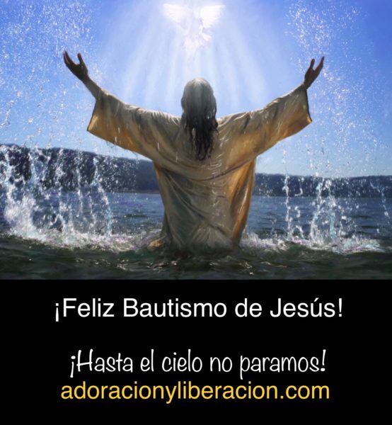 ¡Feliz Bautismo del Señor!