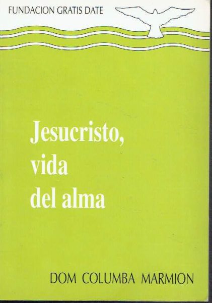 Jesucristo vida del alma