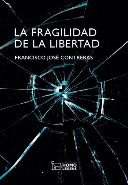 La fragilidad de la libertad