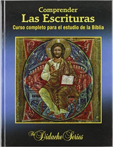 COMPRENDER LAS ESCRITURAS. Curso completo para el estudio de la Biblia