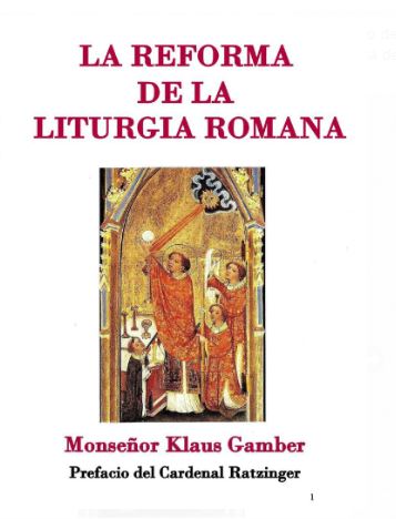 La reforma de la liturgia romana (I)