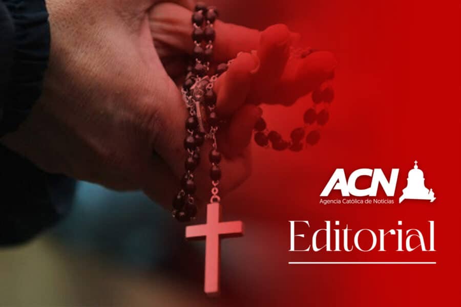 Editorial Agencia Católica de Noticias. «La religión perseguida»