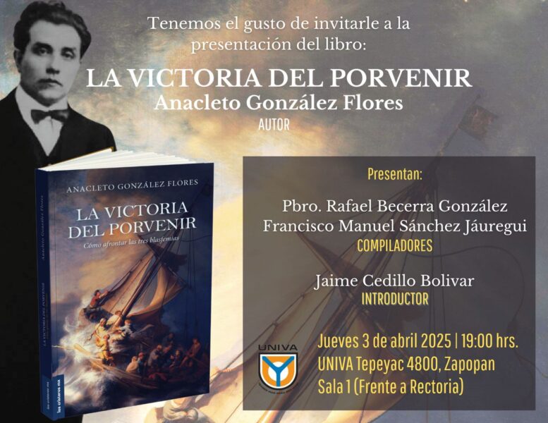 Presentarán nuevo libro del mártir Anacleto González Flores en Guadalajara, Jalisco
